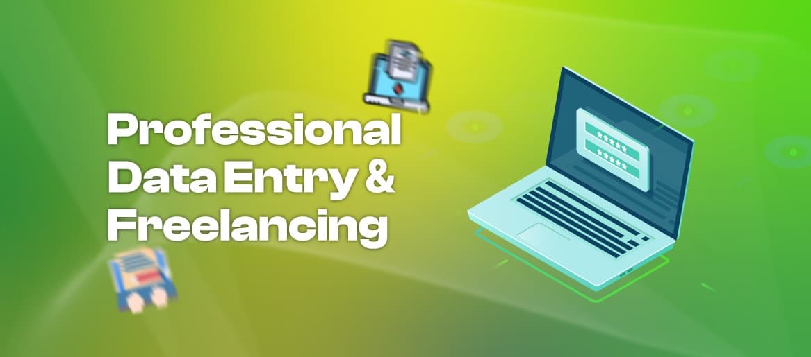 Professional Data Entry and Freelancing