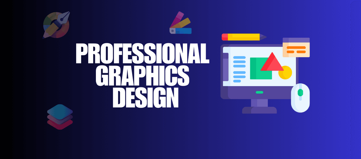 Professional Graphics Design